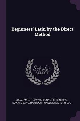 Beginners' Latin By The Direct Method