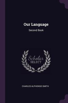 Our Language: Second Book