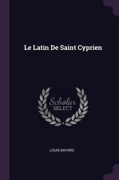 Le Latin De Saint Cyprien