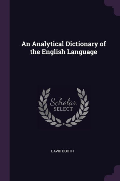 An Analytical Dictionary Of The English Language