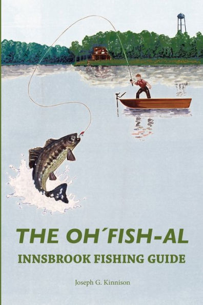 The Oh'Fish-Al Innsbrook Fishing Guide