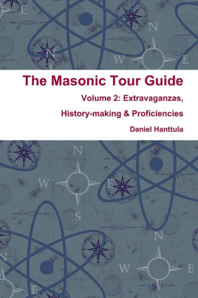 Masonic Tour Guide - Volume 2