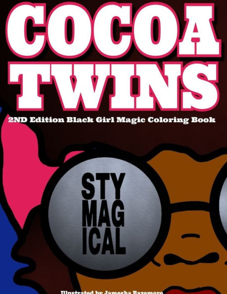 Cocoa Twins - 2Nd Edition Coloring Book - Stay Magical