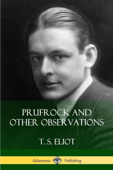 Prufrock And Other Observations - 9781387843848