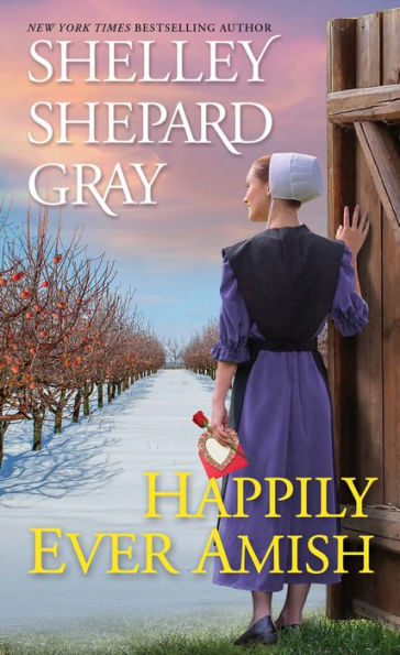 Happily Ever Amish (The Amish Of Apple Creek)