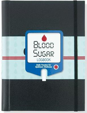 Blood Sugar Logbook (Daily Tracker For Optimum Wellness)