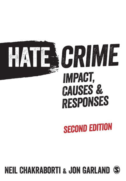 Hate Crime: Impact, Causes And Responses