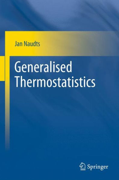 Generalised Thermostatistics