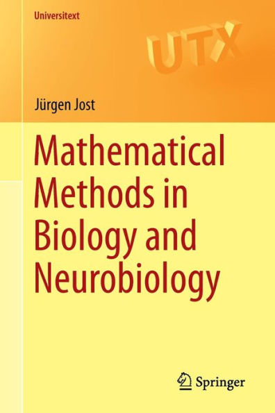 Mathematical Methods In Biology And Neurobiology (Universitext)