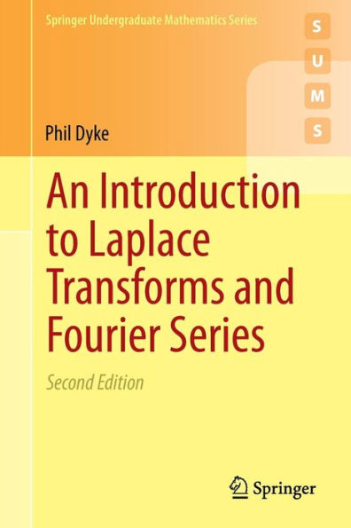 An Introduction To Laplace Transforms And Fourier Series (Springer Undergraduate Mathematics Series)