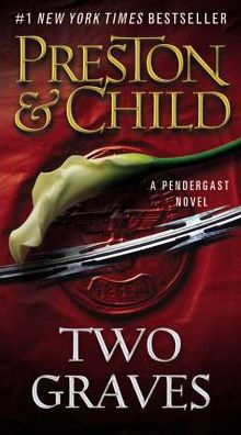 Two Graves (Agent Pendergast Series, 12)