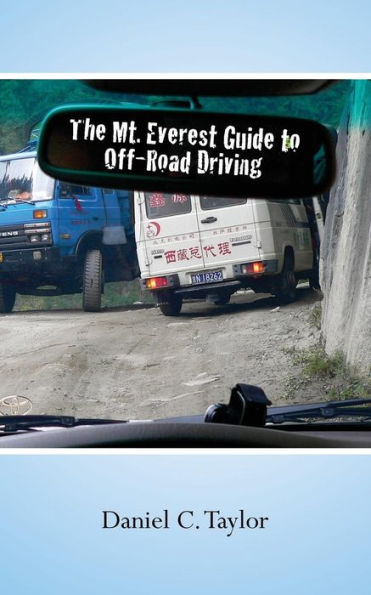 The Mt. Everest Guide To Off-Road Driving