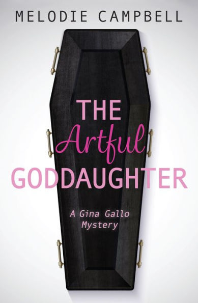 The Artful Goddaughter (Gina Gallo Mystery, 3)