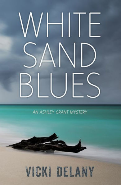 White Sand Blues (Ashley Grant Mystery, 1)