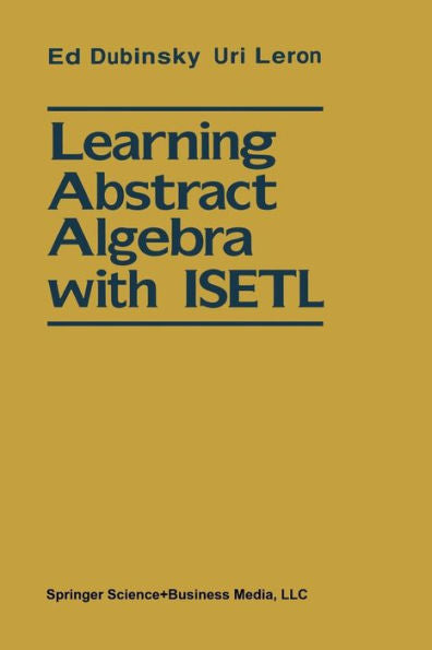 Learning Abstract Algebra With Isetl