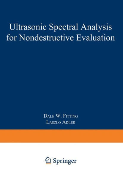 Ultrasonic Spectral Analysis For Nondestructive Evaluation