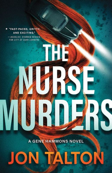 The Nurse Murders: A Gene Hammons Novel (Phoenix Noir, 2)