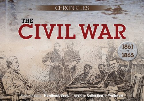 The Civil War: 1861-1865 (Chronicles History Gift Box With Book And Timeline)