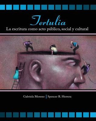 Tertulia: La Escritura Como Acto Publico, Social Y Cultural