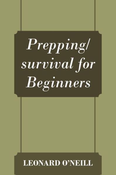 Prepping/Survival For Beginners