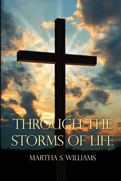 Through The Storms Of Life