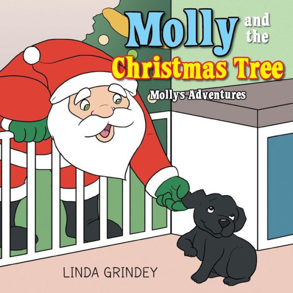 Molly And The Christmas Tree: Book 2