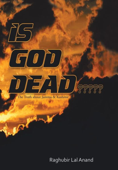 Is God Dead: The Truth About Jammu & Kashmir