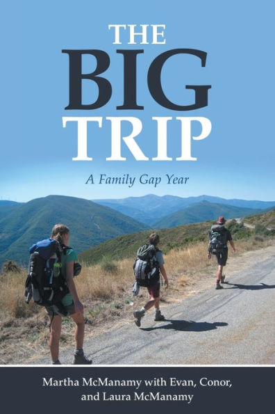 The Big Trip: A Family Gap Year