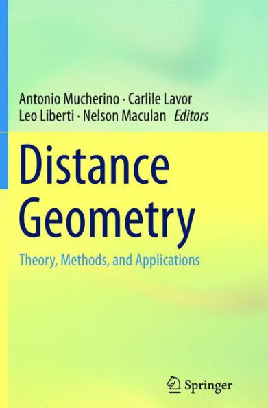 Distance Geometry: Theory, Methods, And Applications