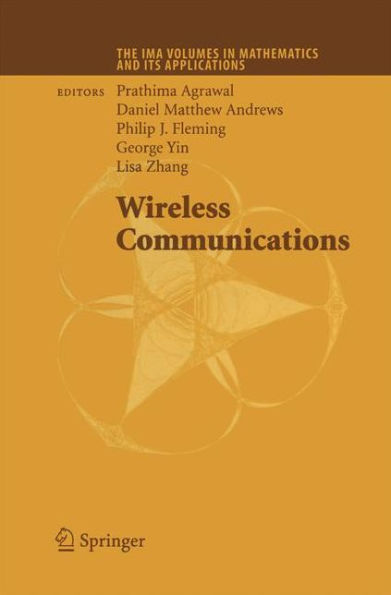 Wireless Communications (The Ima Volumes In Mathematics And Its Applications, 143)