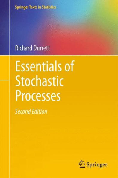 Essentials Of Stochastic Processes (Springer Texts In Statistics)