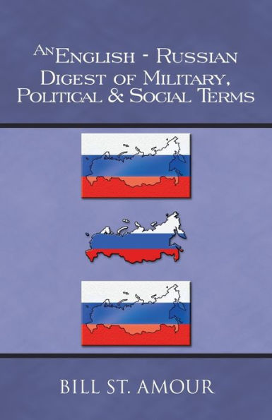 An English - Russian Digest Of Military, Political & Social Terms