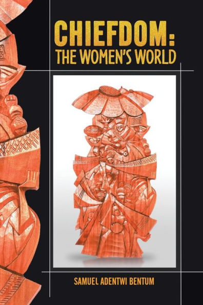 Chiefdom: The Women's World