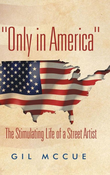 Only In America: The Stimulating Life Of A Street Artist