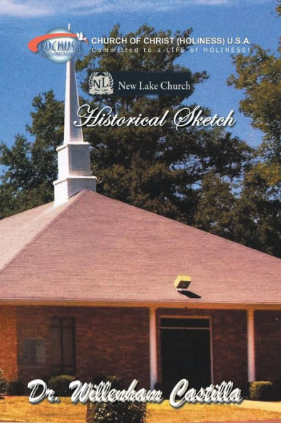 New Lake Church Historical Sketch - 9781490768250