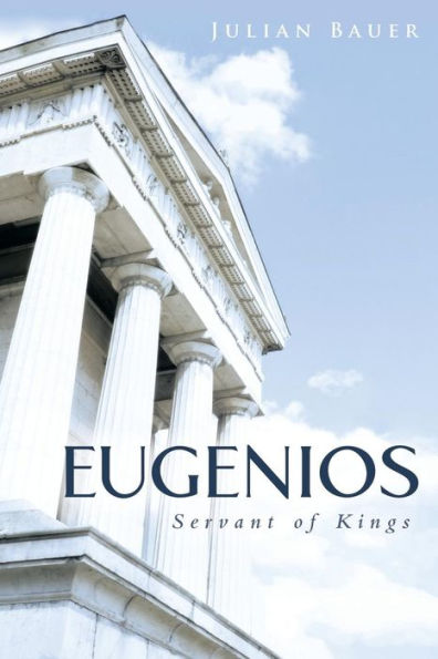 Eugenios: Servant Of Kings