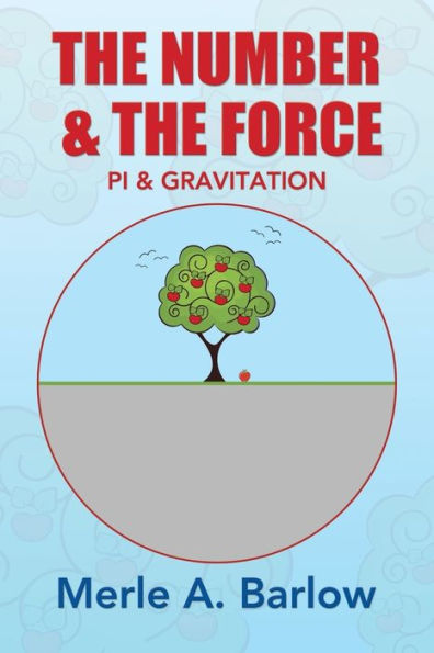 The Number & The Force: Pi & Gravitation