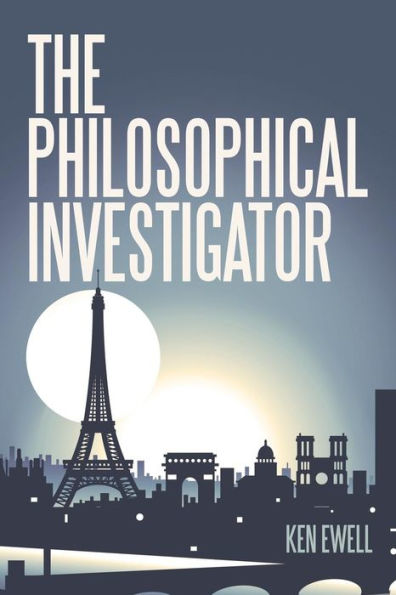 The Philosophical Investigator: Paris