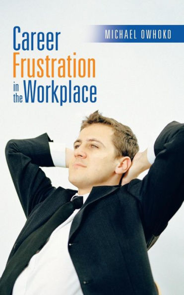 Career Frustration In The Workplace