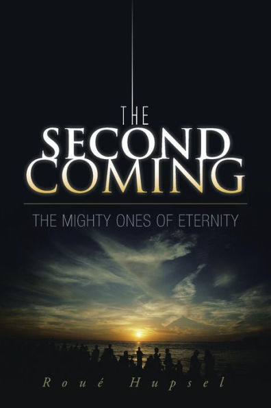 The Second Coming: The Mighty Ones Of Eternity