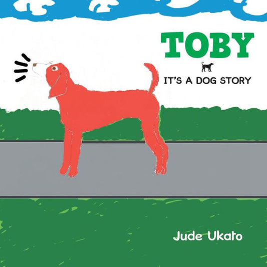 Toby: It's A Dog Story