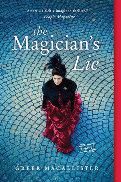 The Magician's Lie: A Novel