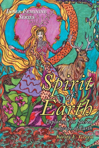 Spirit Of Earth: Exploring The Sacred Landscape Of Earth