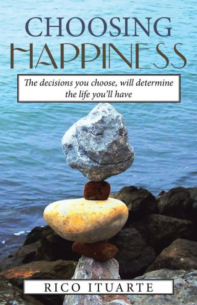 Choosing Happiness - 9781504360968