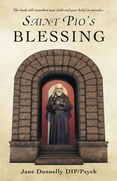 Saint Pio's Blessing - 9781504377010