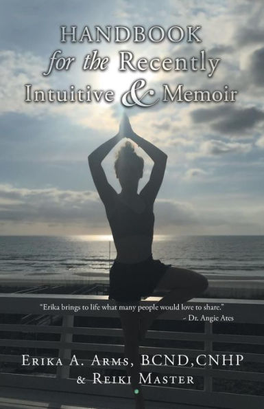 Handbook For The Recently Intuitive & Memoir