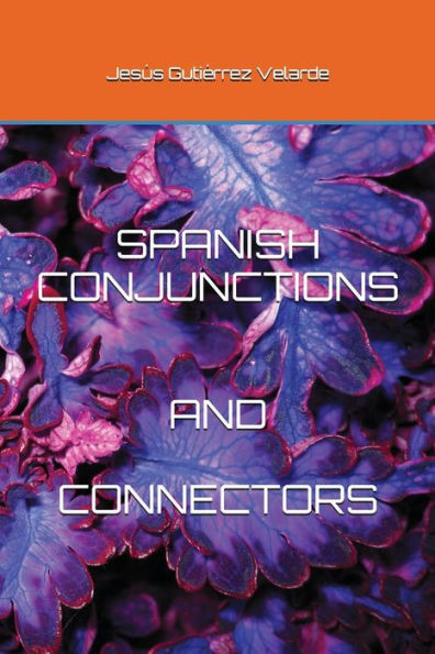 Spanish Conjunctions And Connectors