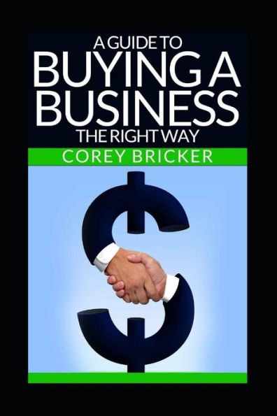 A Guide To Buying A Business The Right Way