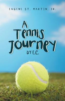 A Tennis Journey By E.C.