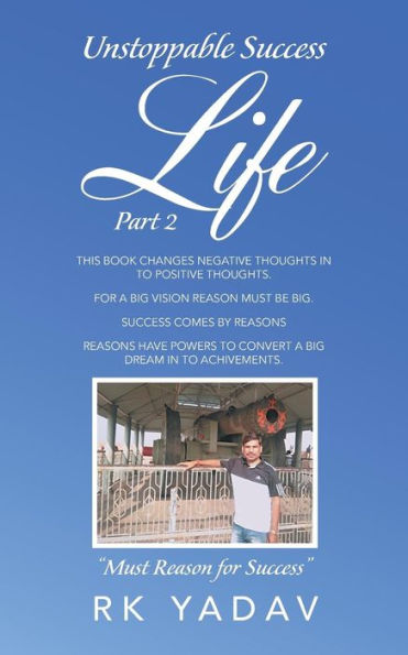 Unstoppable Success Life Part 2: "Must Reason For Success"